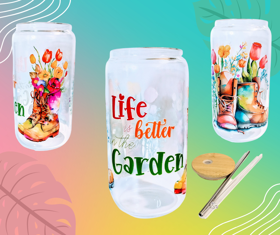 LIFE IS BETTER IN THE GARDEN